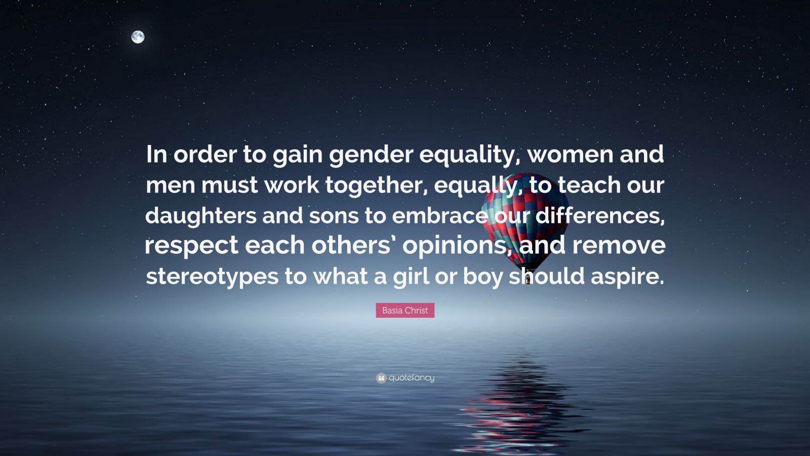 Basia Christ Quote In Order To Gain Gender Equality Women And Men