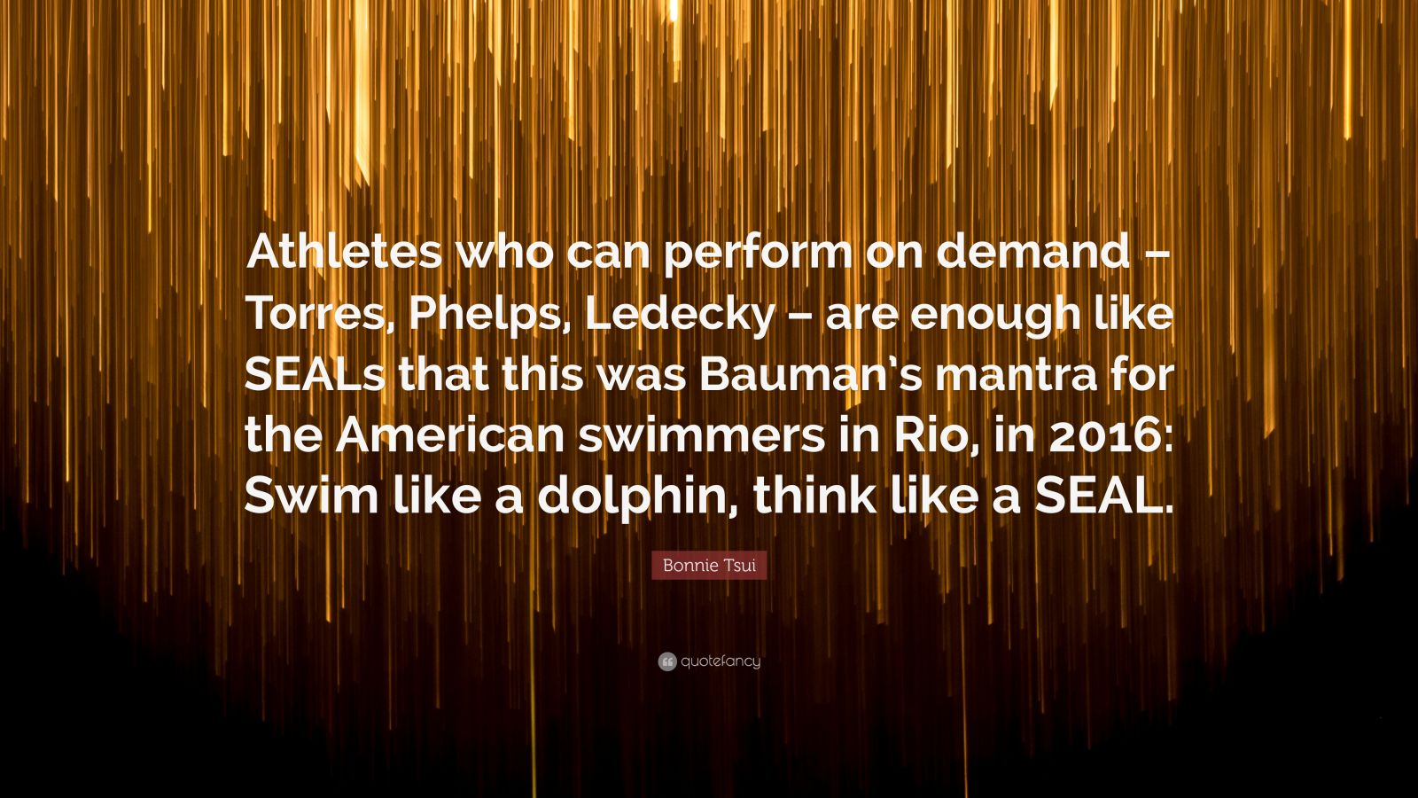 Bonnie Tsui Quote Athletes Who Can Perform On Demand Torres Phelps