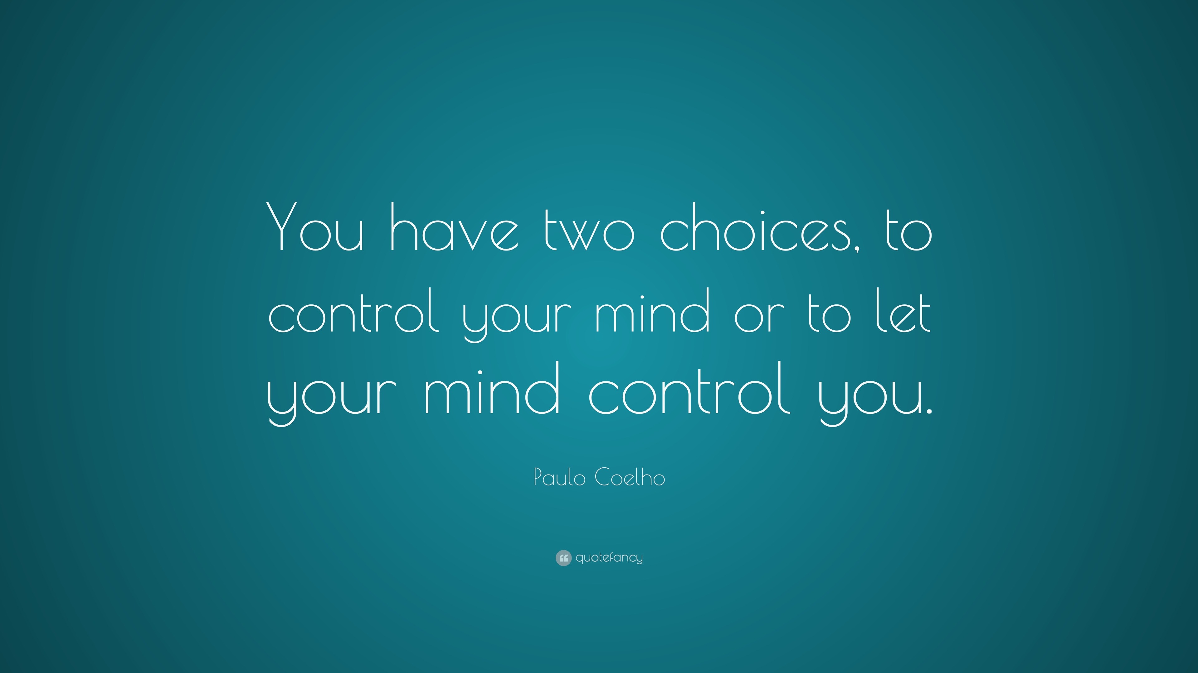  mind or to let your mind control you.” 10 wallpapers  Quotefancy