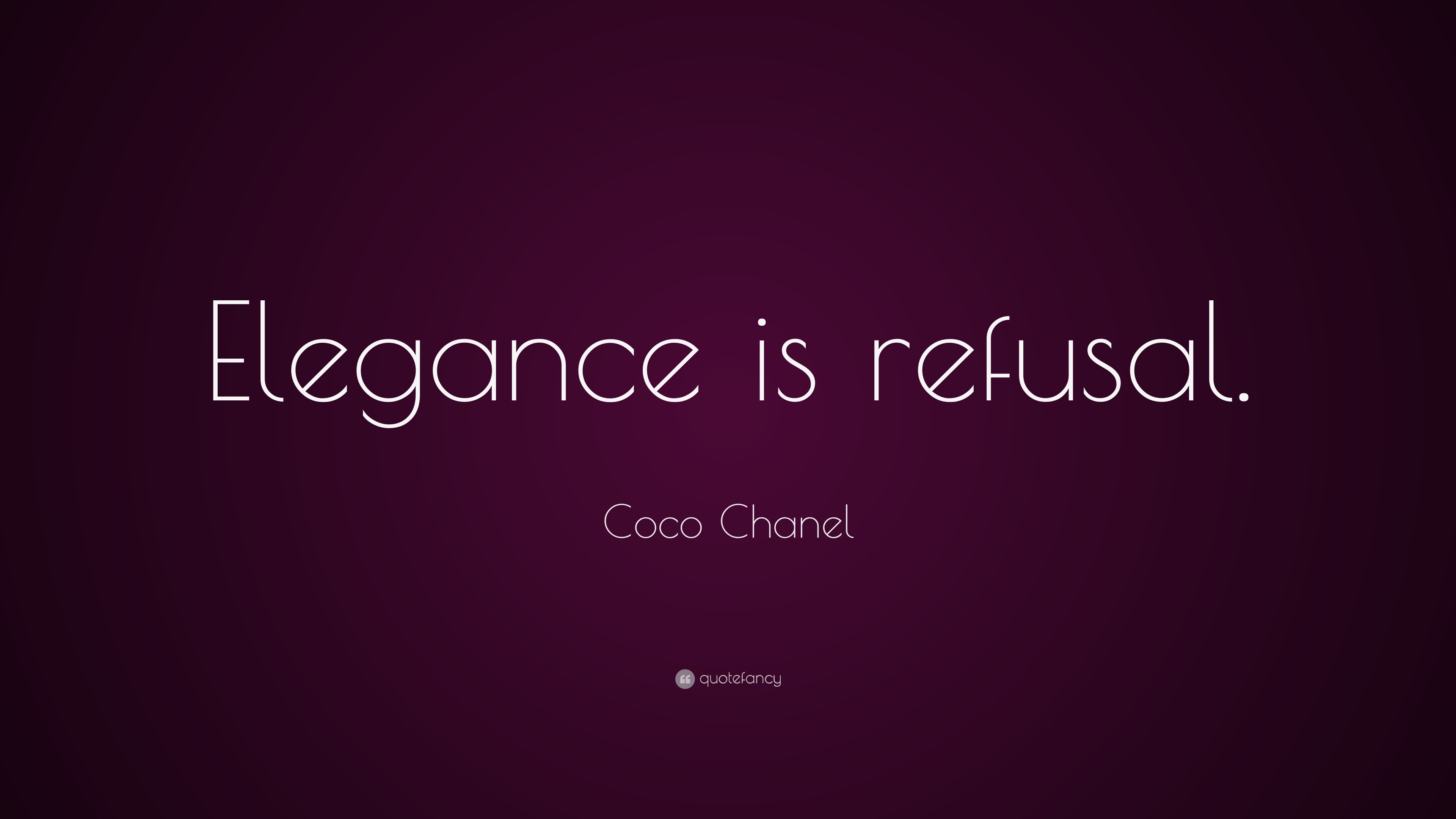 quotes chanel tumblr coco Quote: is wallpapers Chanel (5 â€œElegance refusal.â€ Coco