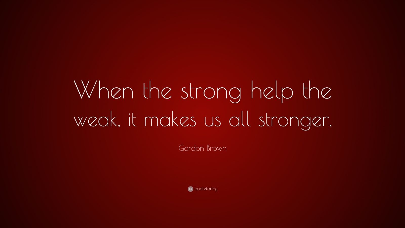 Top 60 Gordon Brown Quotes (2022 Update) - Quotefancy