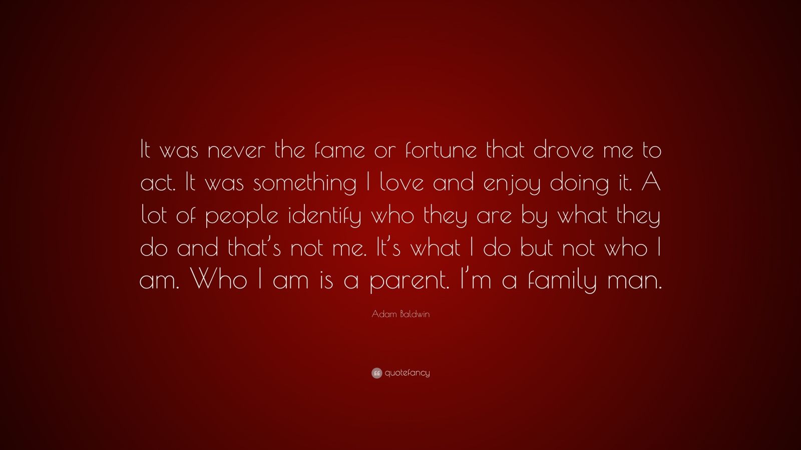 Top 25 Adam Baldwin Quotes | 2021 Edition | Free Images - QuoteFancy