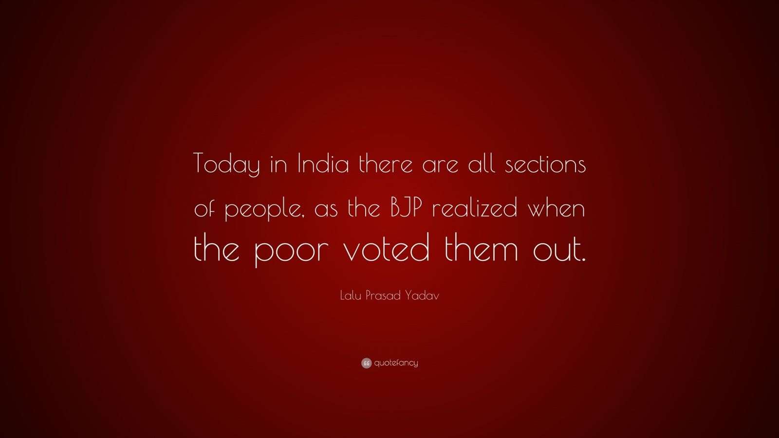 Lalu Prasad Yadav Quotes (20 wallpapers) - Quotefancy