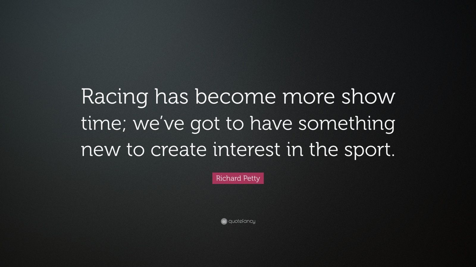 Richard Petty Quotes (18 wallpapers) - Quotefancy