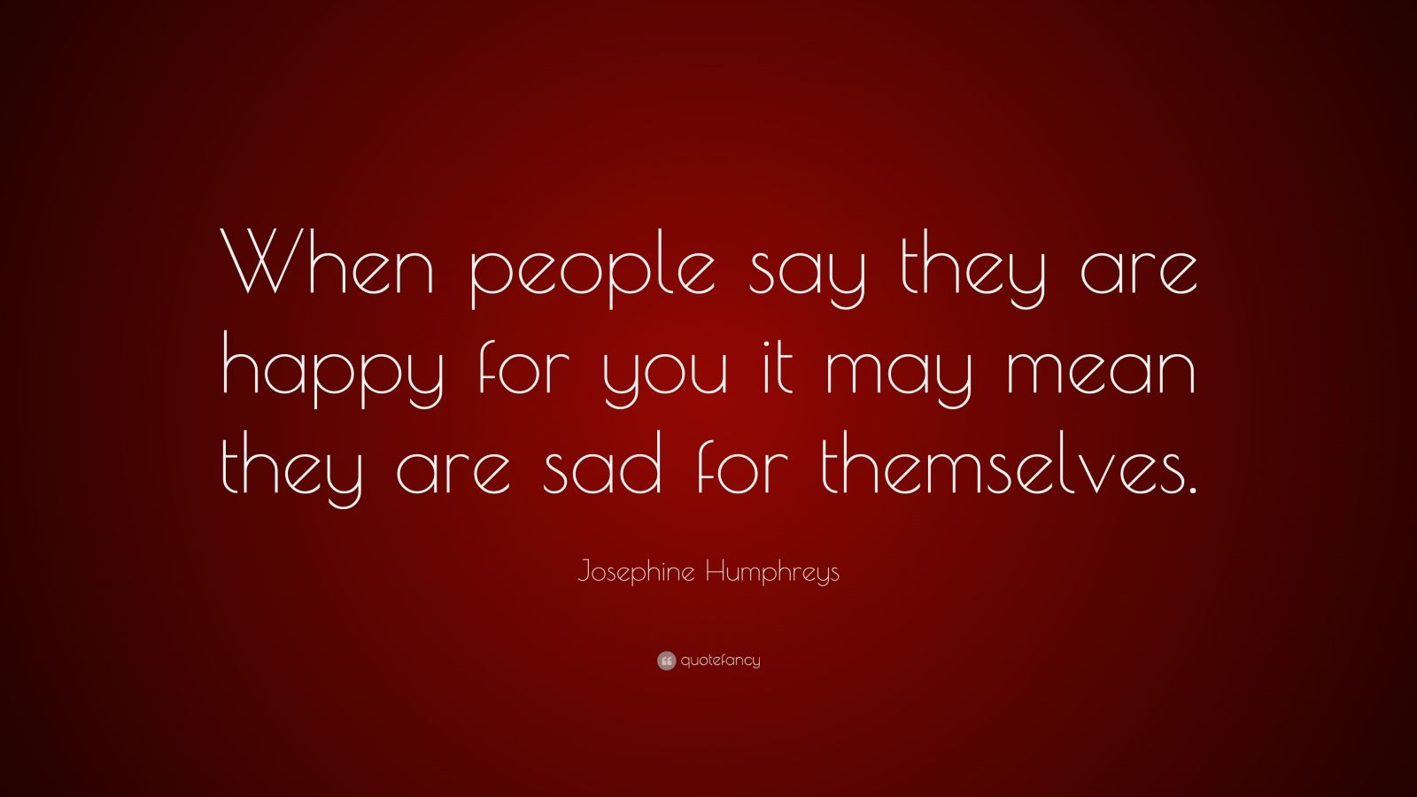 Top 15 Josephine Humphreys Quotes (2024 Update) QuoteFancy