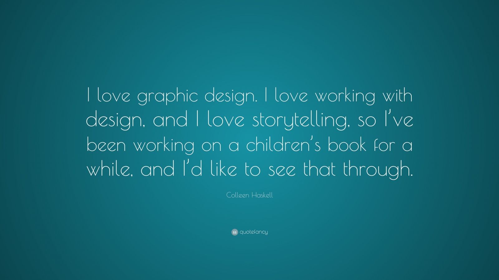 Colleen Haskell Quotes (2024 Update) QuoteFancy