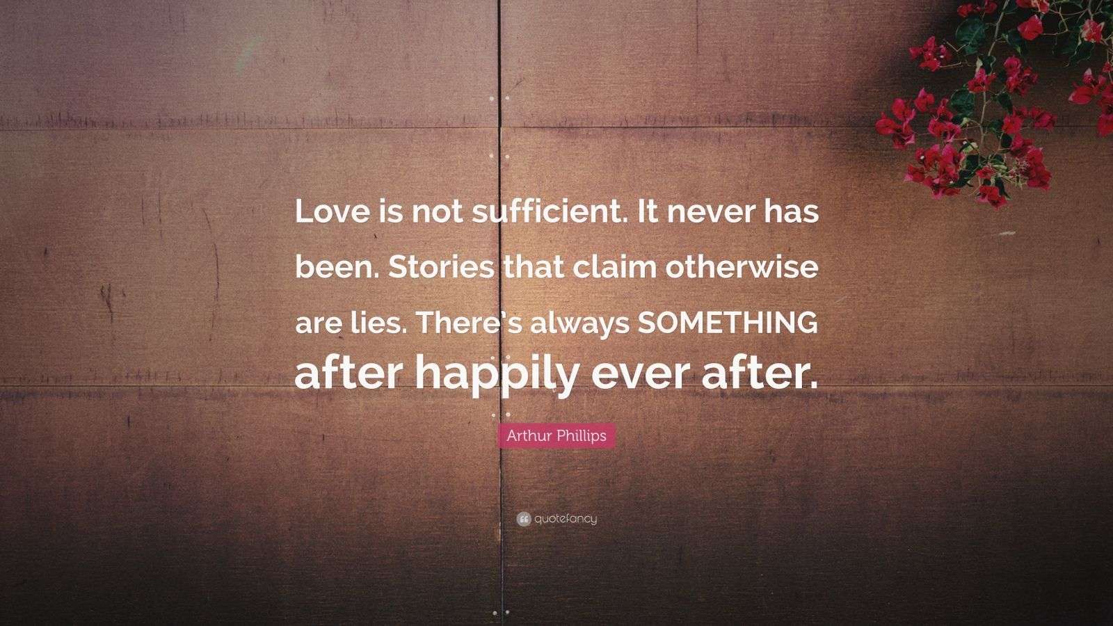 Top 10 Arthur Phillips Quotes (2021 Update) - Quotefancy