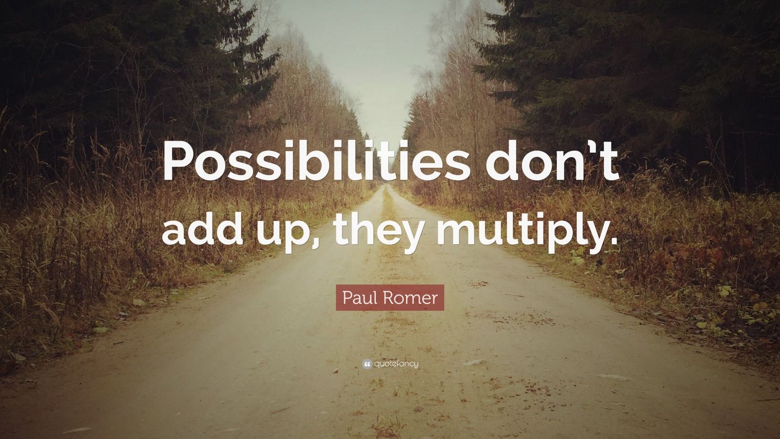 Top 5 Paul Romer Quotes (2024 Update) - QuoteFancy