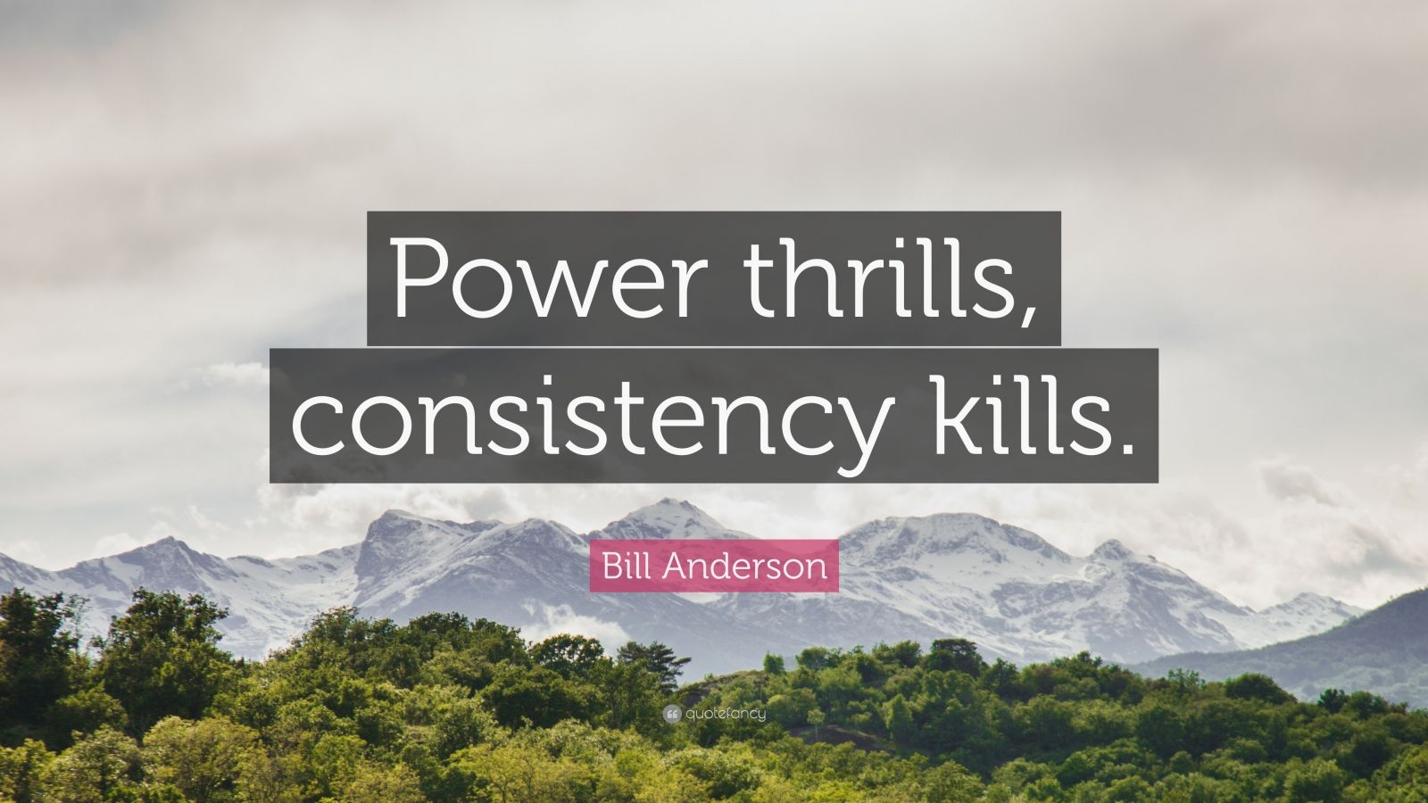 Top 8 Bill Anderson Quotes (2026 Update) - QuoteFancy
