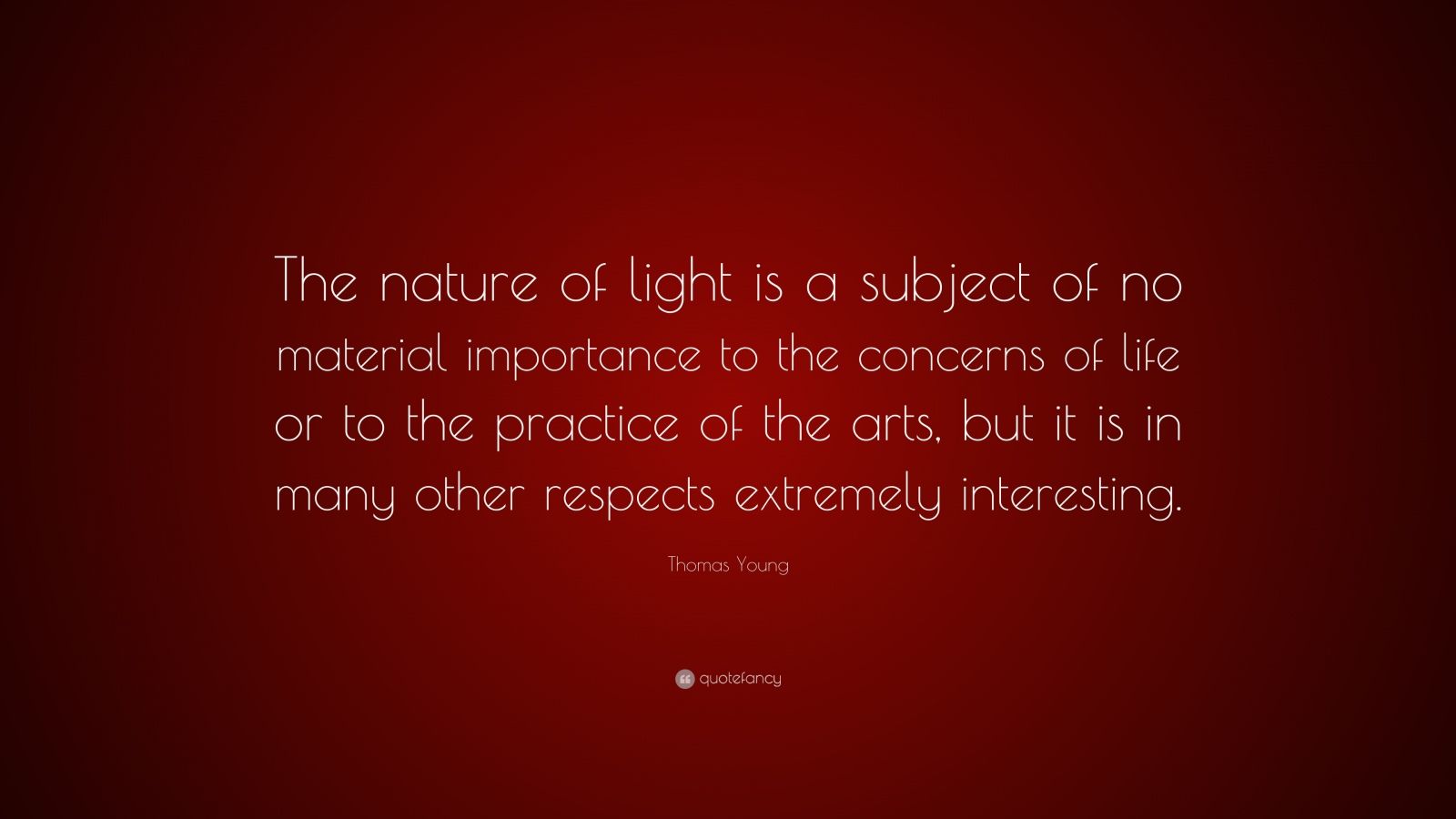 Top 8 Thomas Young Quotes | 2021 Edition | Free Images - QuoteFancy