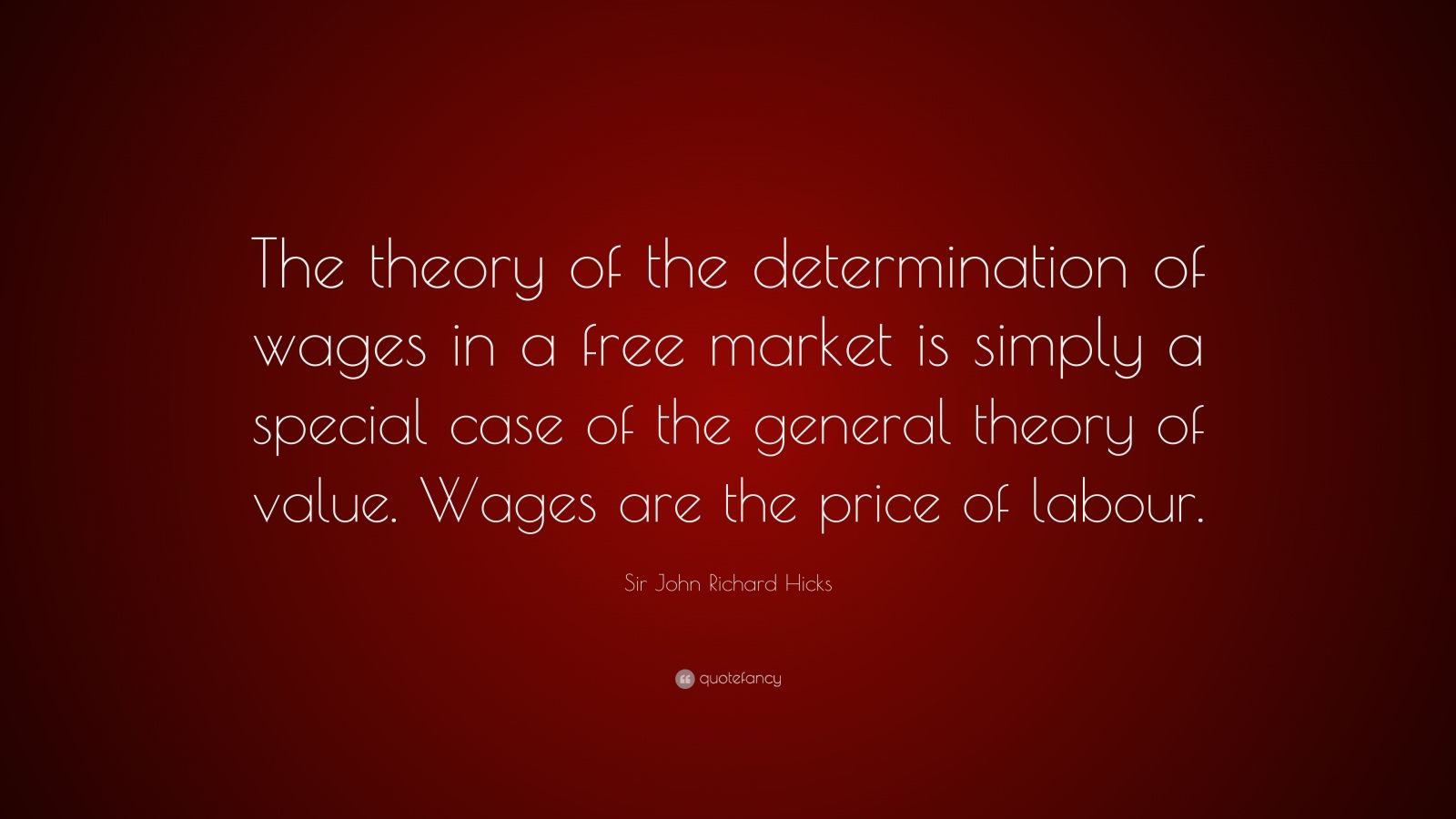 Sir John Richard Hicks Quotes (6 wallpapers) - Quotefancy