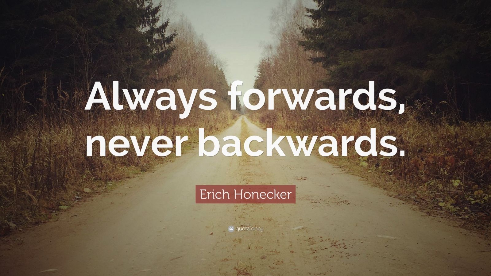 Top 6 Erich Honecker Quotes (2021 Update) - Quotefancy