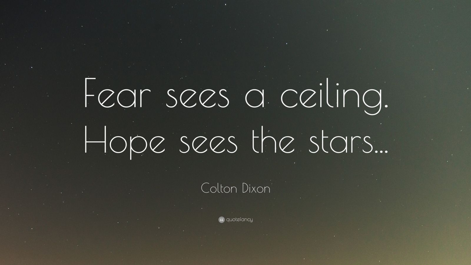 Top 4 Colton Dixon Quotes (2025 Update) - Quotefancy