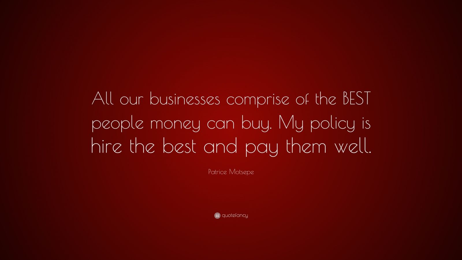 Top 3 Patrice Motsepe Quotes (2024 Update) - QuoteFancy