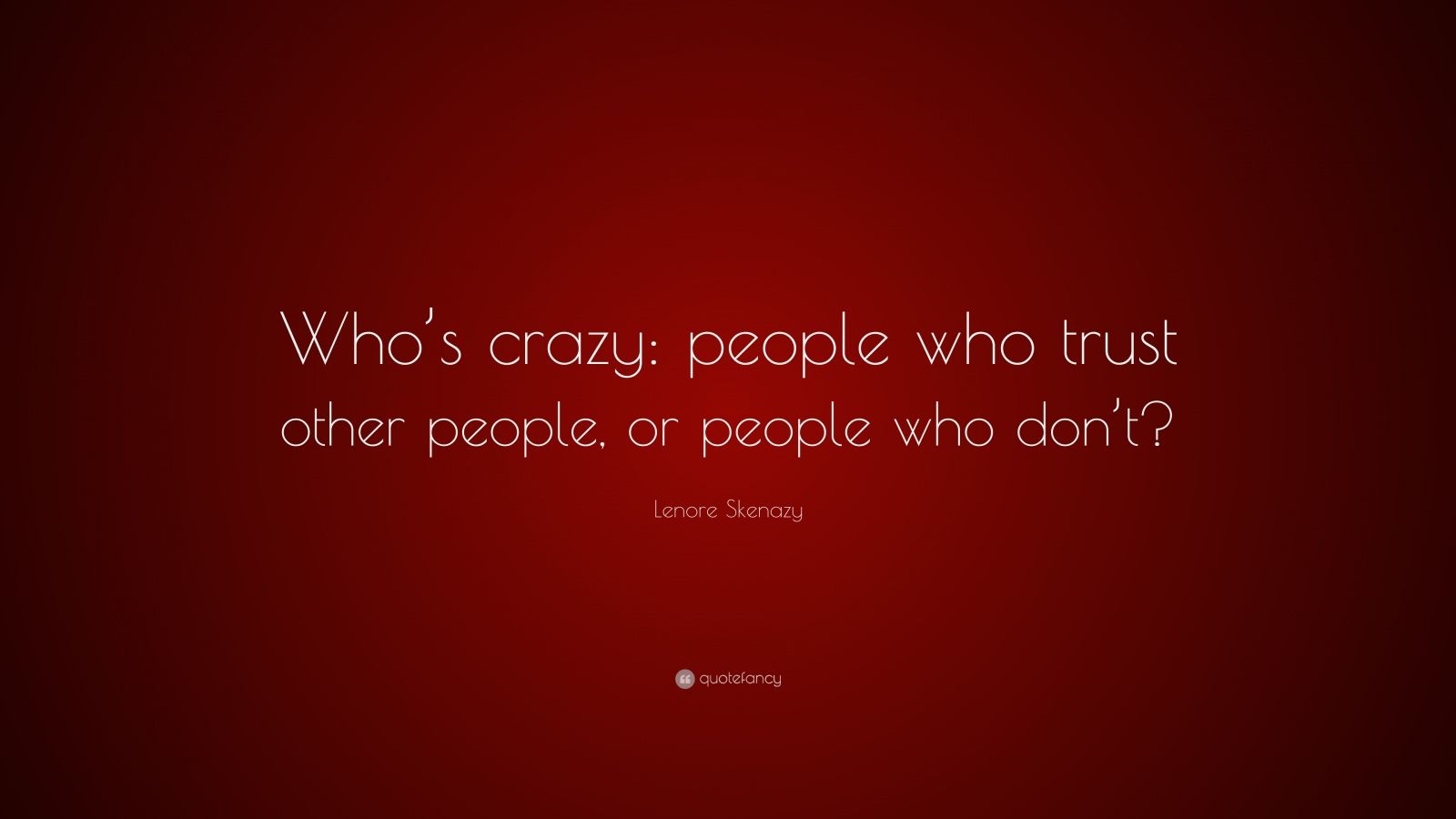 Top 3 Lenore Skenazy Quotes (2024 Update) QuoteFancy