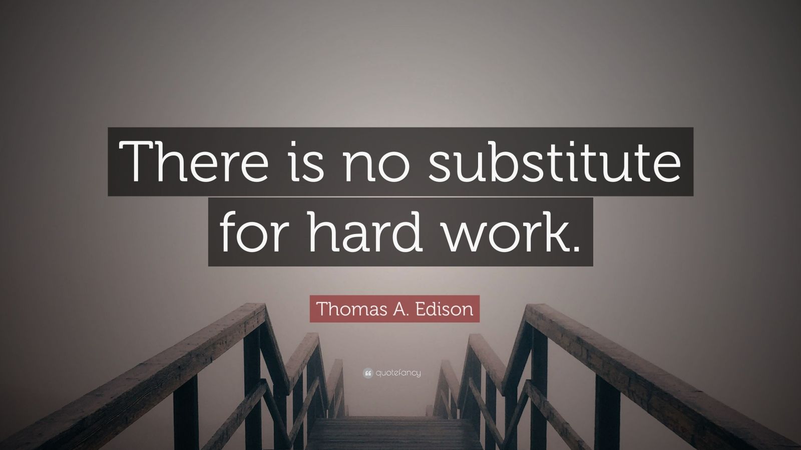 Thomas A. Edison Quote: 