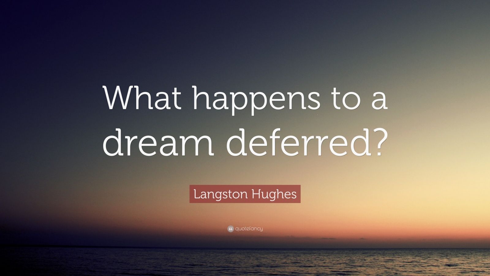 A Dream Deferred By Langston Hughes Analysis