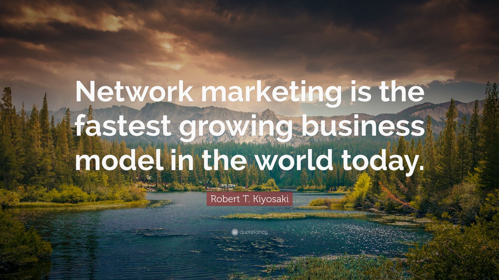 robert-t-kiyosaki-quote-network-marketing-is-the-fastest-growing