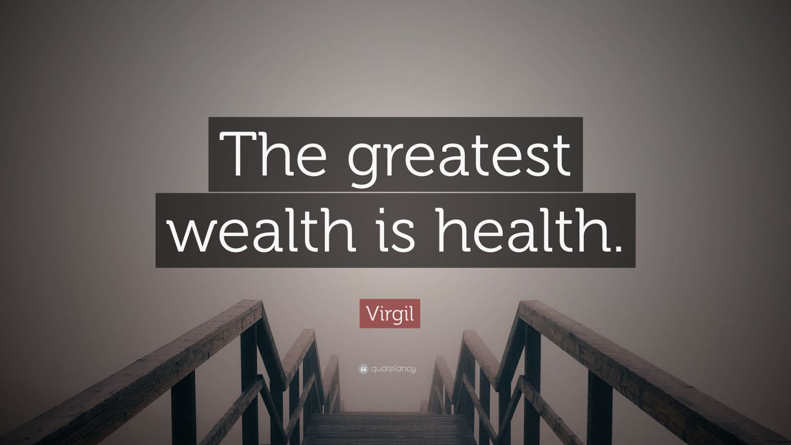 Virgil Quote: “The greatest health is wealth.” (12 wallpapers) - Quotefancy