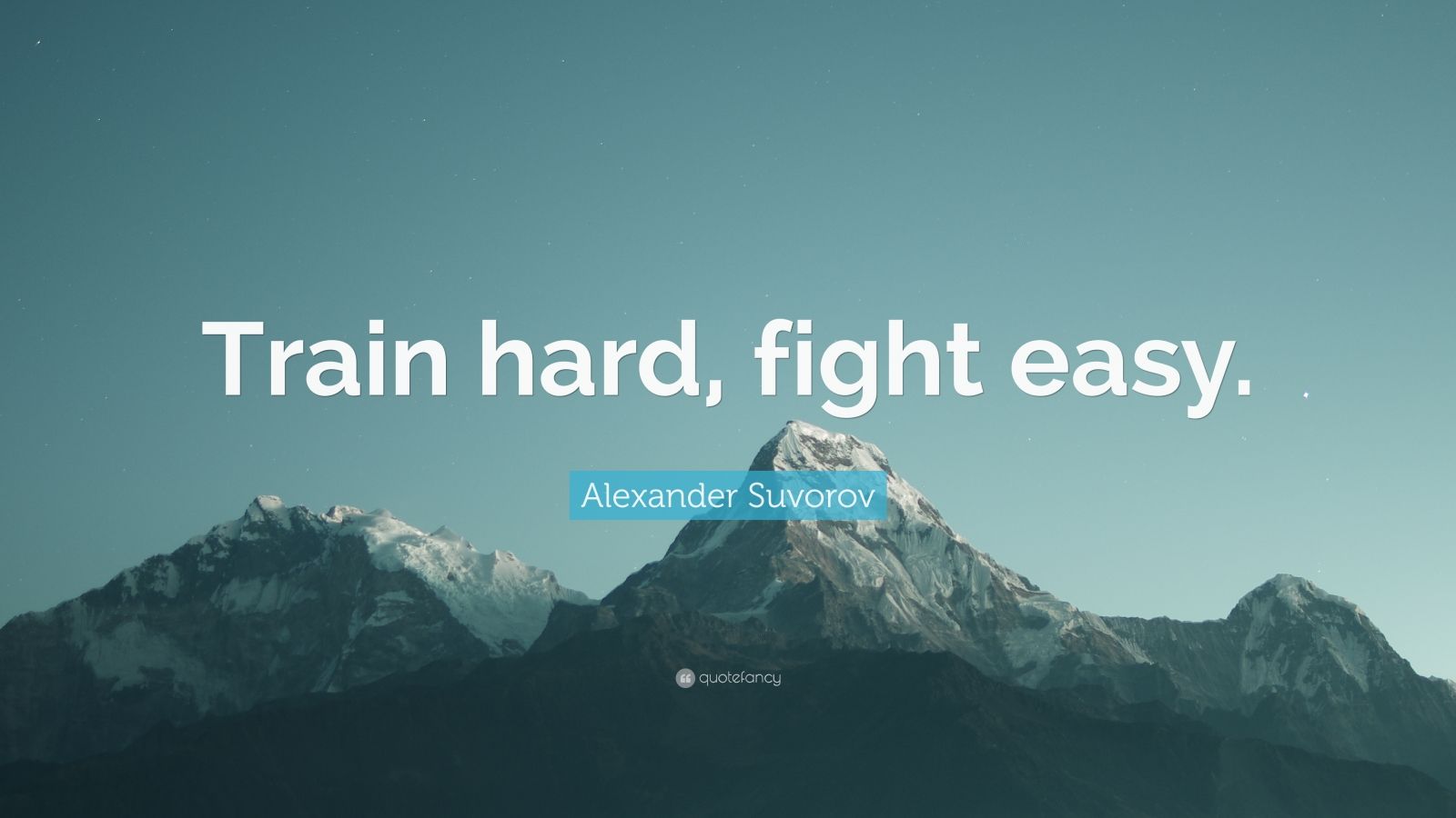 Alexander Suvorov Quote “Train hard, fight easy.” (9 wallpapers