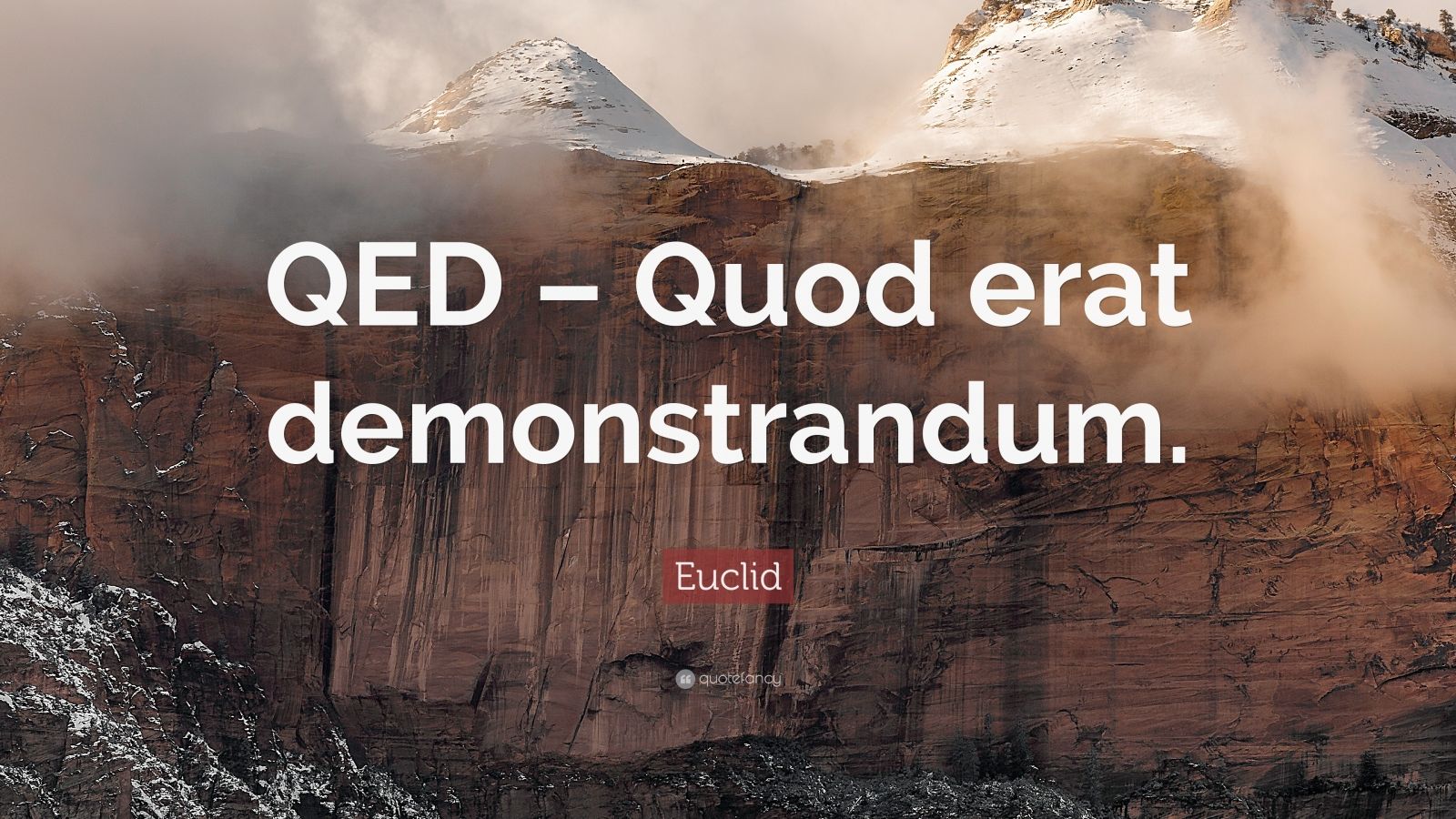Euclid Quote “QED Quod erat demonstrandum.” (12 wallpapers) Quotefancy