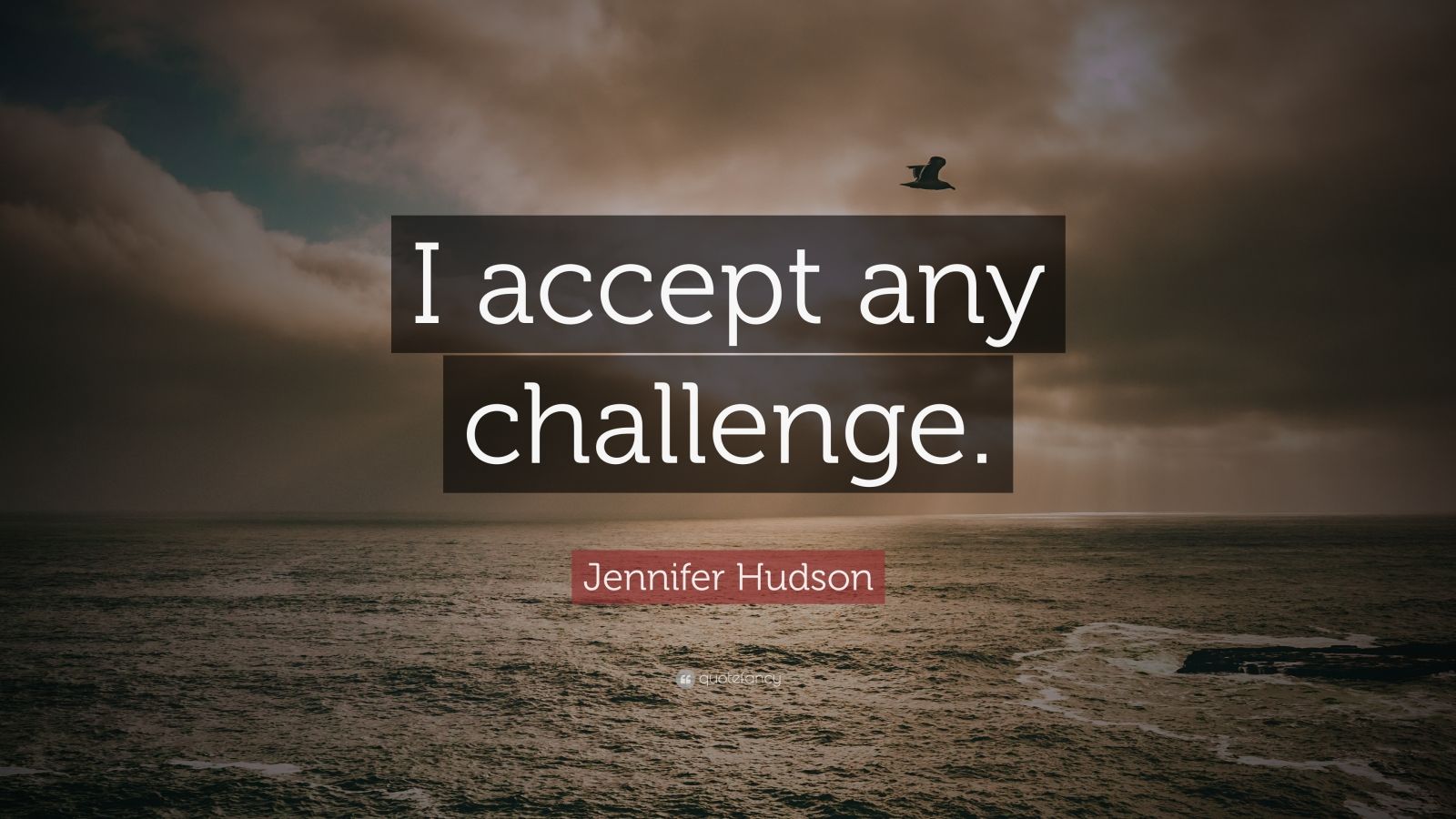 Jennifer Hudson Quote “i Accept Any Challenge ” 12 Wallpapers