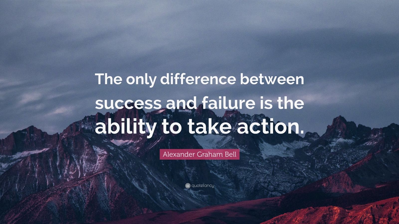 Alexander Graham Bell Quote: “The only difference between success and ...