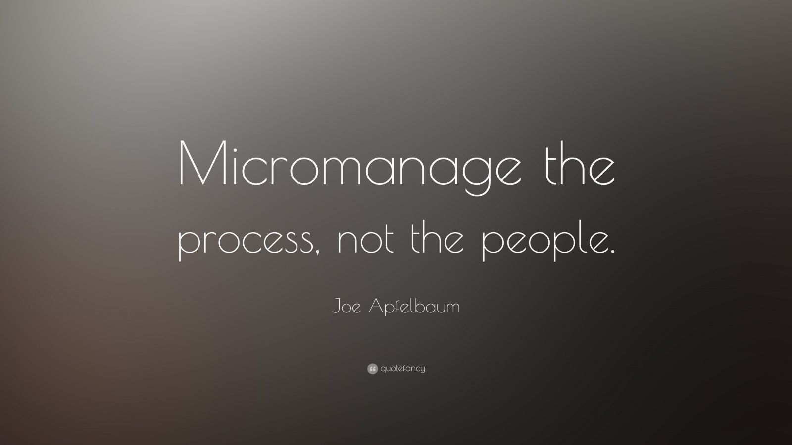 Joe Apfelbaum Quote: 