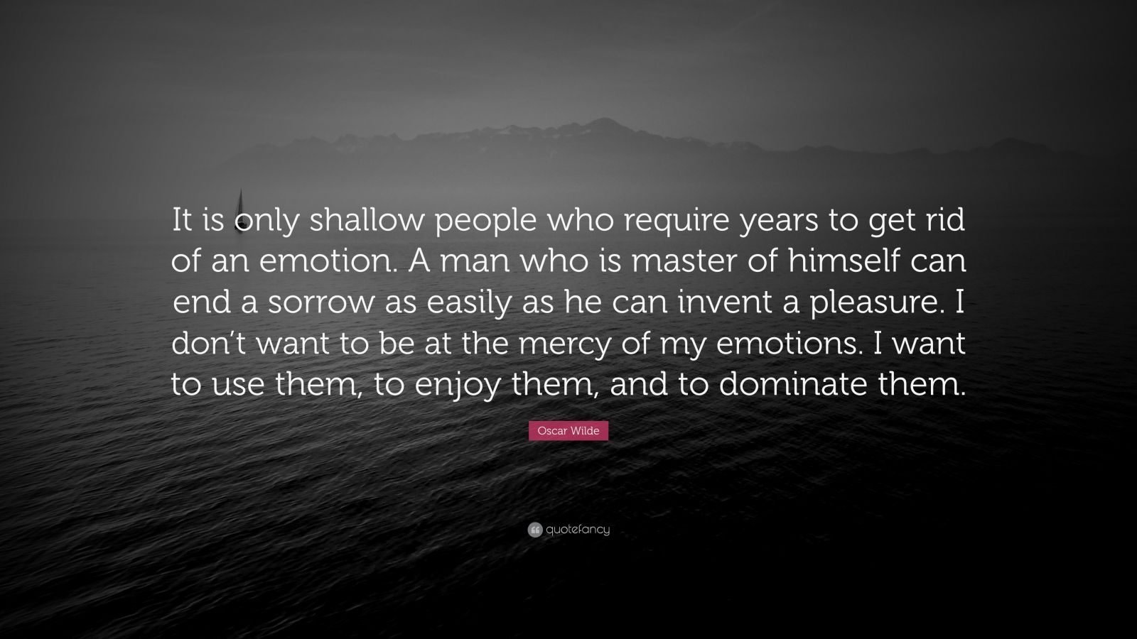 Shallow People Quote by Oscar Wilde