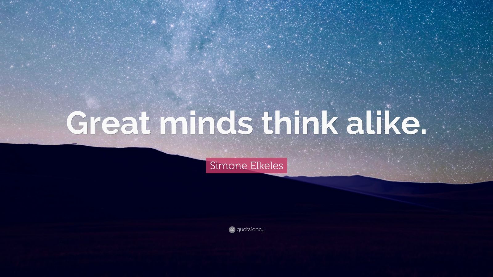 simone-elkeles-quote-great-minds-think-alike-9-wallpapers