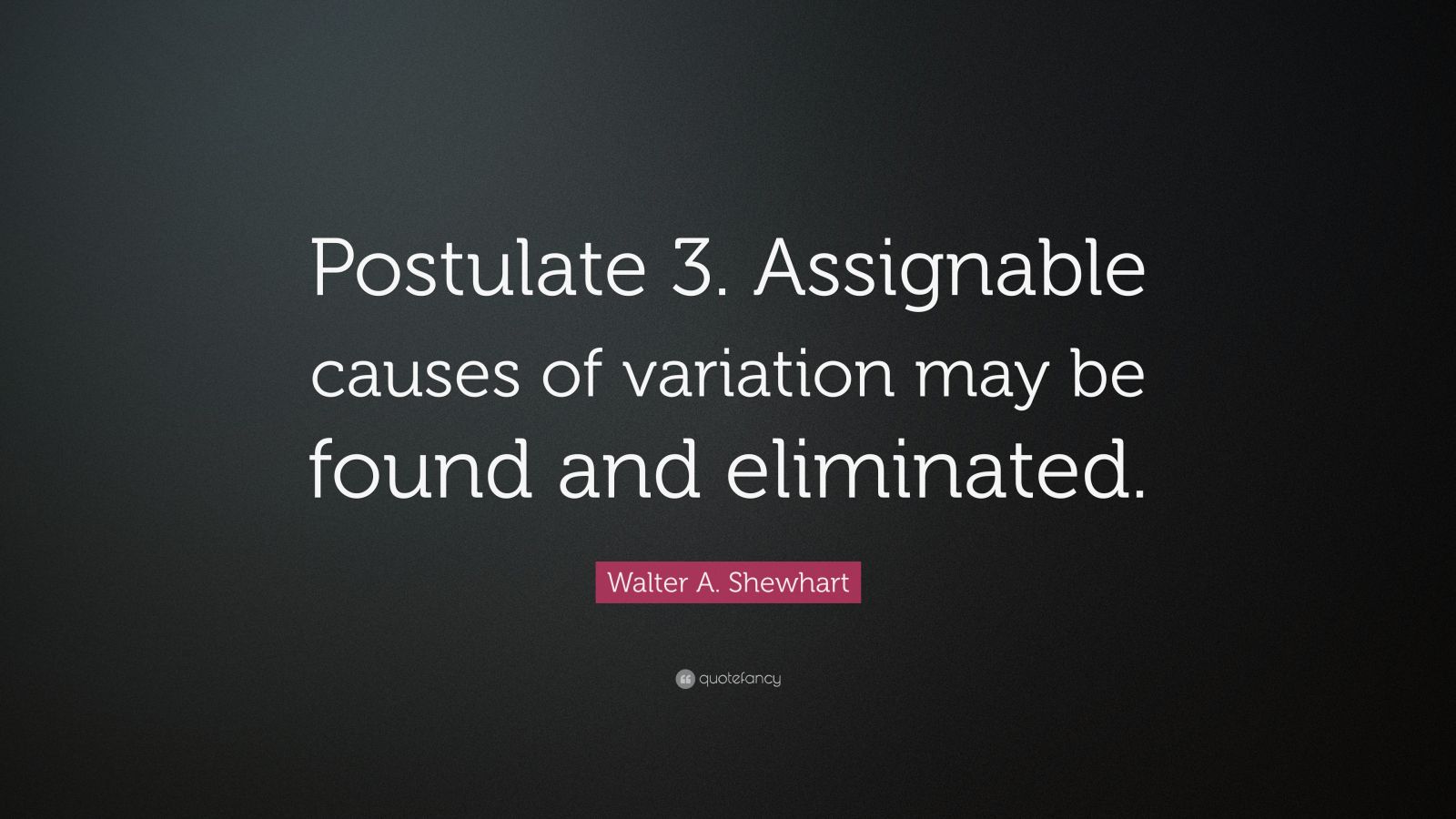assignable variation may be due to