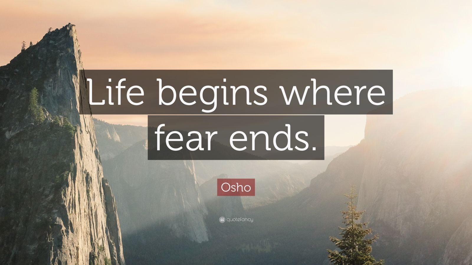 Osho Quote: “Life begins where fear ends.” (29 wallpapers) - Quotefancy