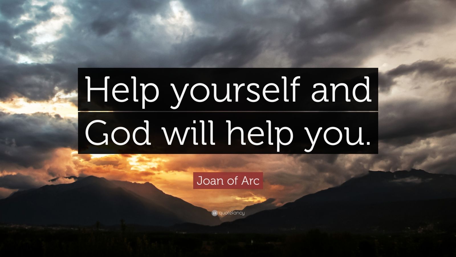 Joan of Arc Quote “Help yourself and God will help you.” (7 wallpapers