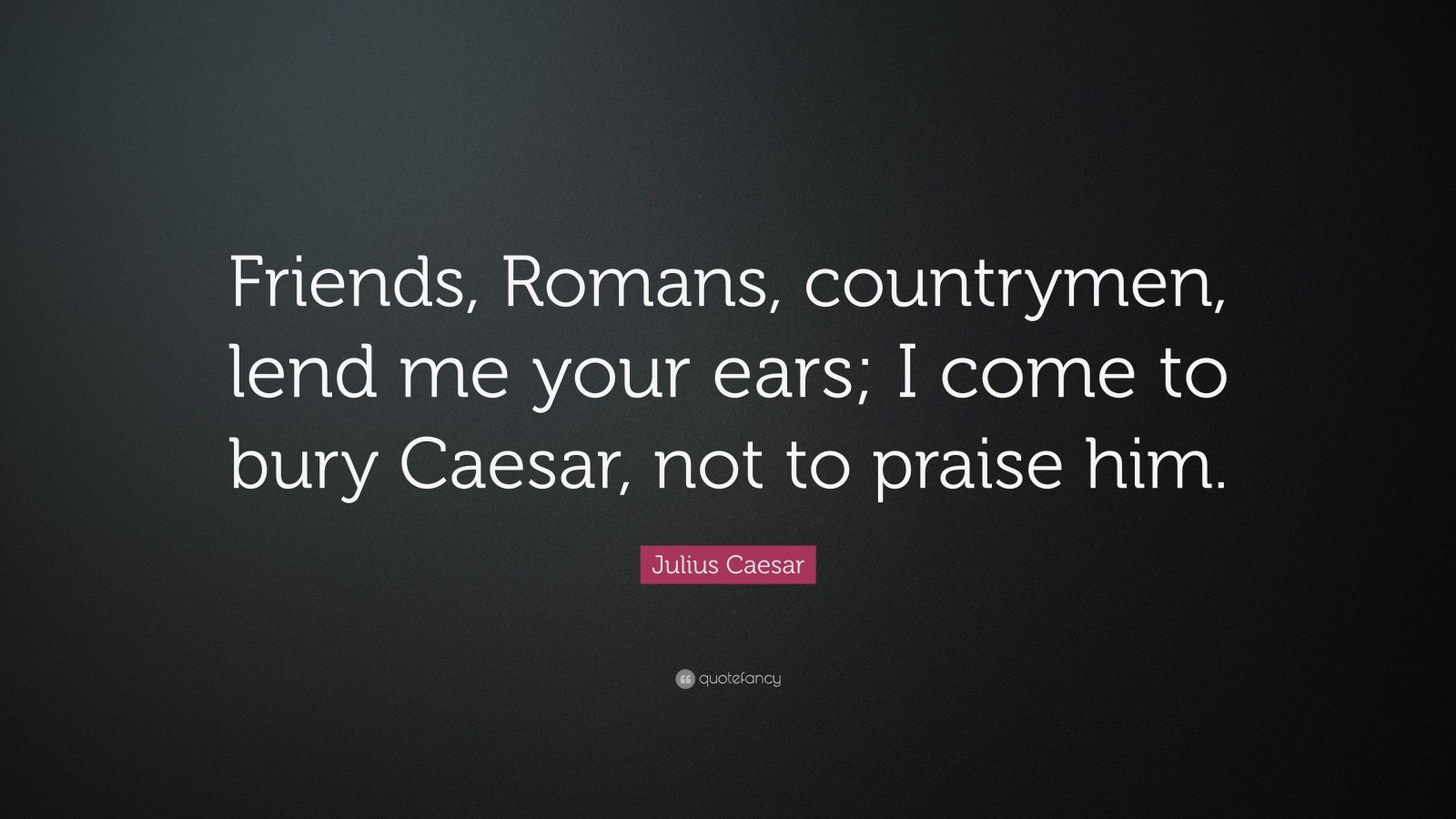 caesar lend me your ears