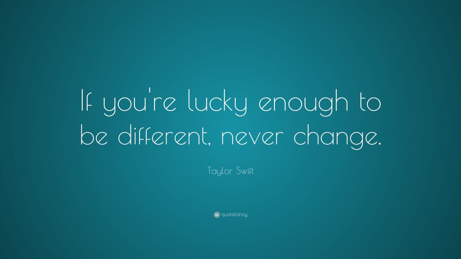 Taylor Swift Quote: 