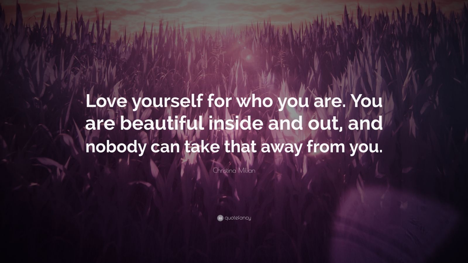 Christina Milian Quote: “Love yourself for who you are. You are ...