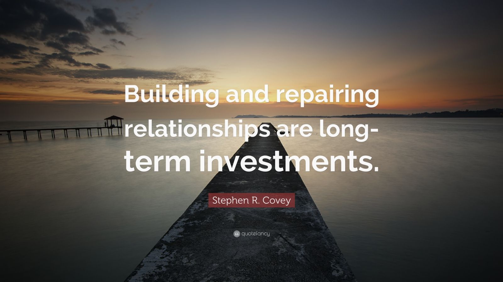 stephen-r-covey-quote-building-and-repairing-relationships-are-long