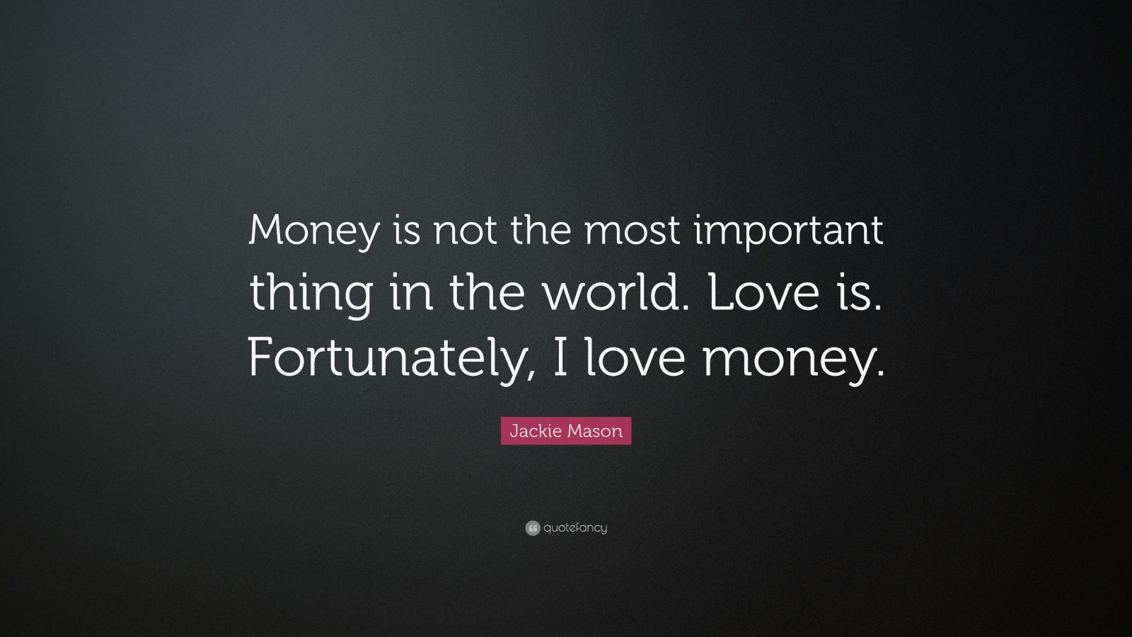 do not love money quotes