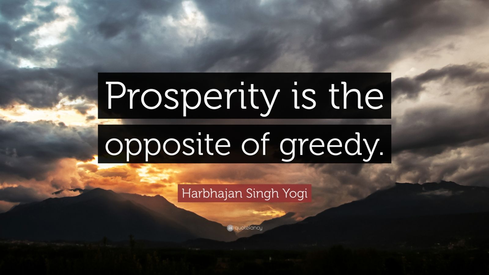 harbhajan-singh-yogi-quote-prosperity-is-the-opposite-of-greedy-7