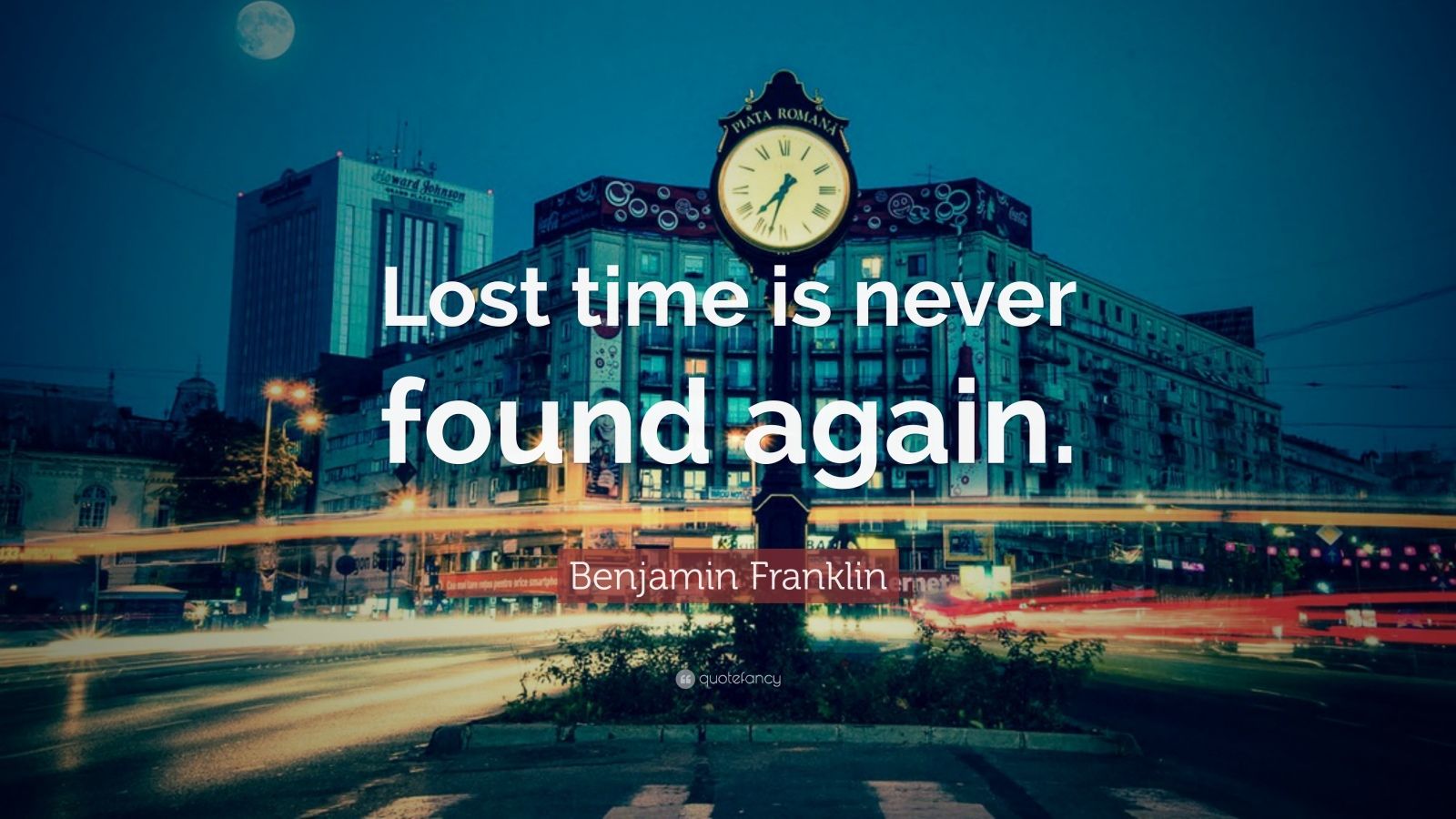 benjamin-franklin-quote-lost-time-is-never-found-again-24