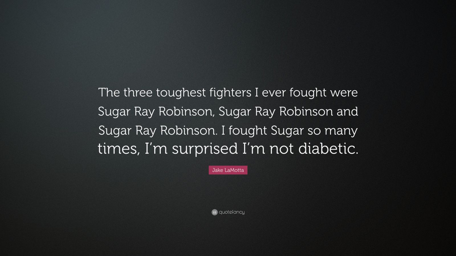 Jake LaMotta Quote