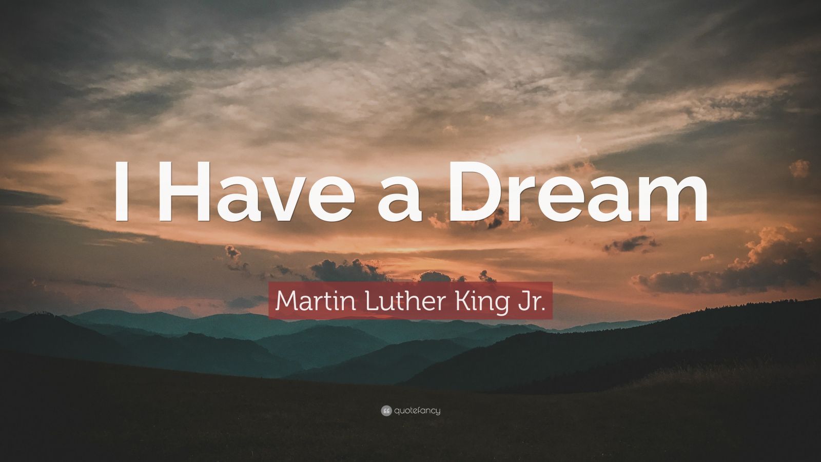 Martin Luther King Jr. Quote: “I Have a Dream” (19 wallpapers) - Quotefancy