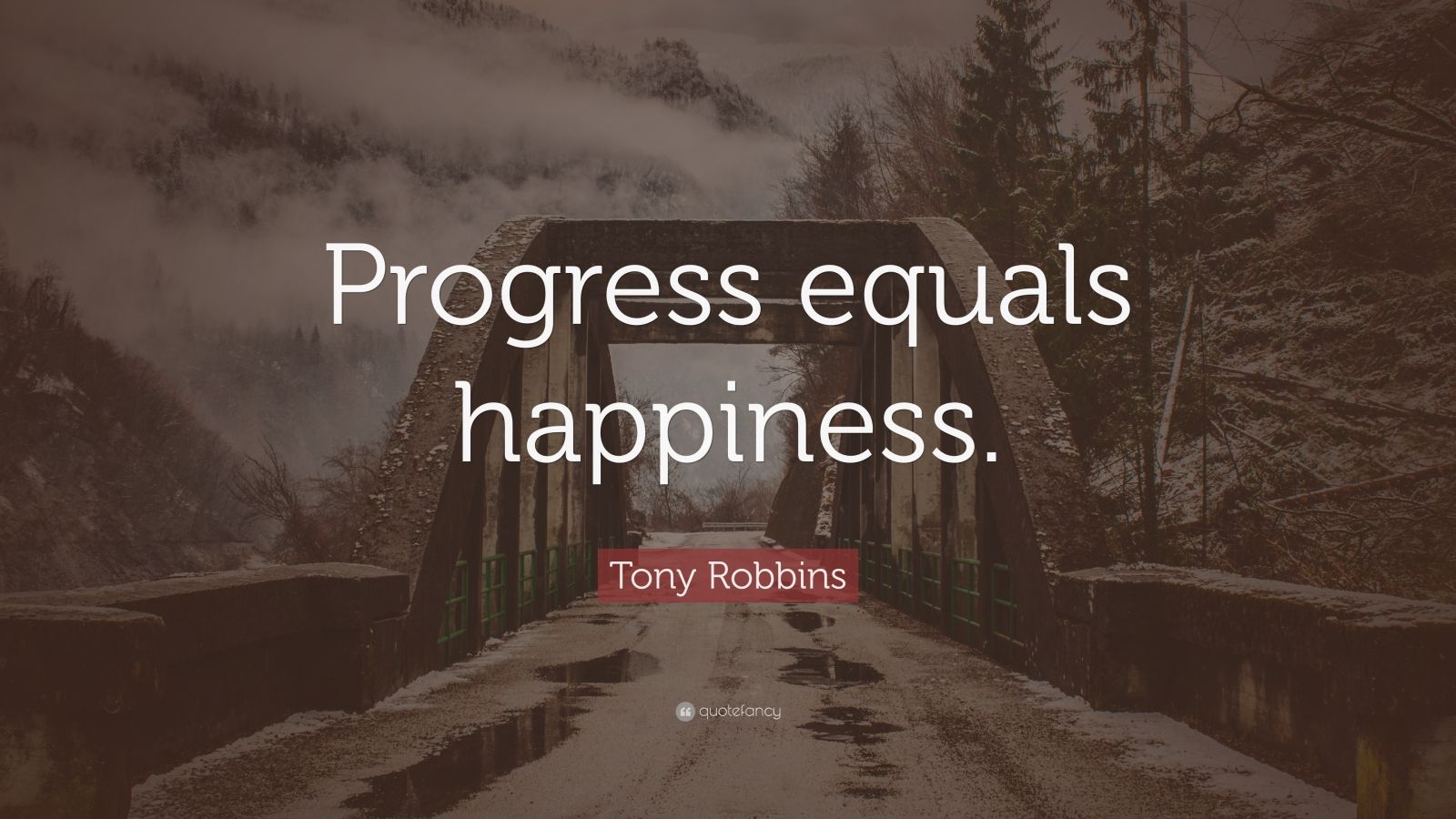 Tony Robbins Quote “Progress equals happiness.” (24 wallpapers) Quotefancy