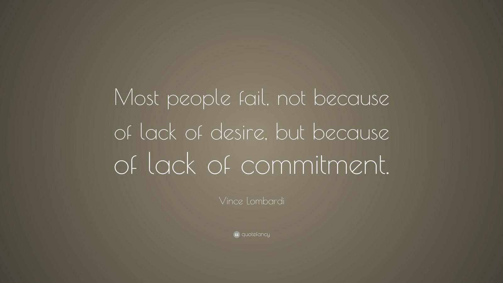 vince-lombardi-quote-most-people-fail-not-because-of-lack-of-desire