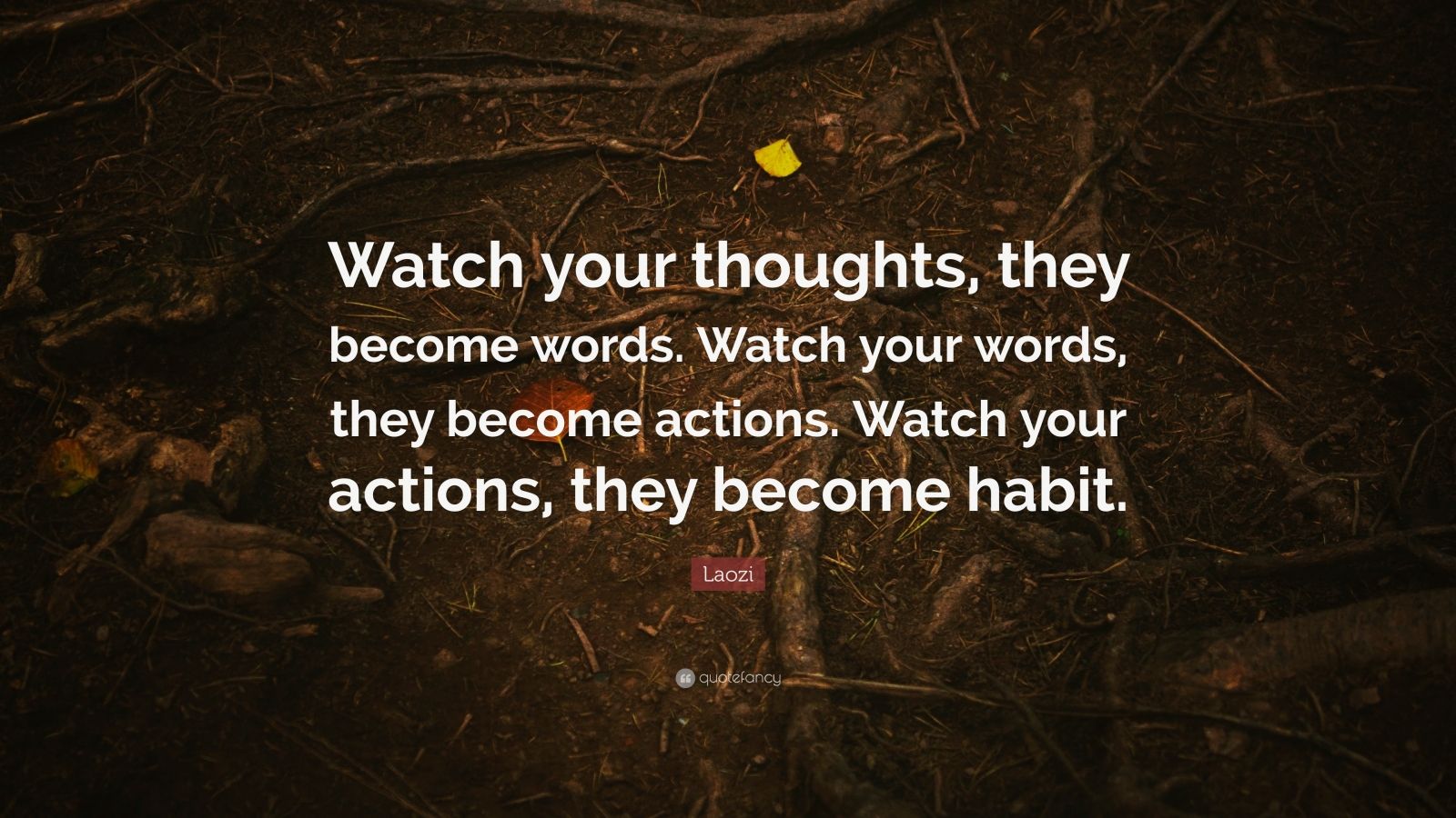 watch your thoughts they become words aristotle