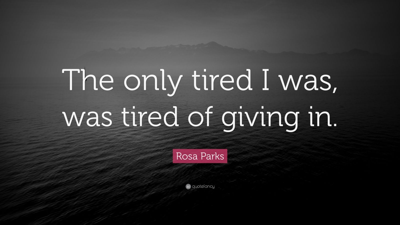 rosa parks quote i wasnt tired