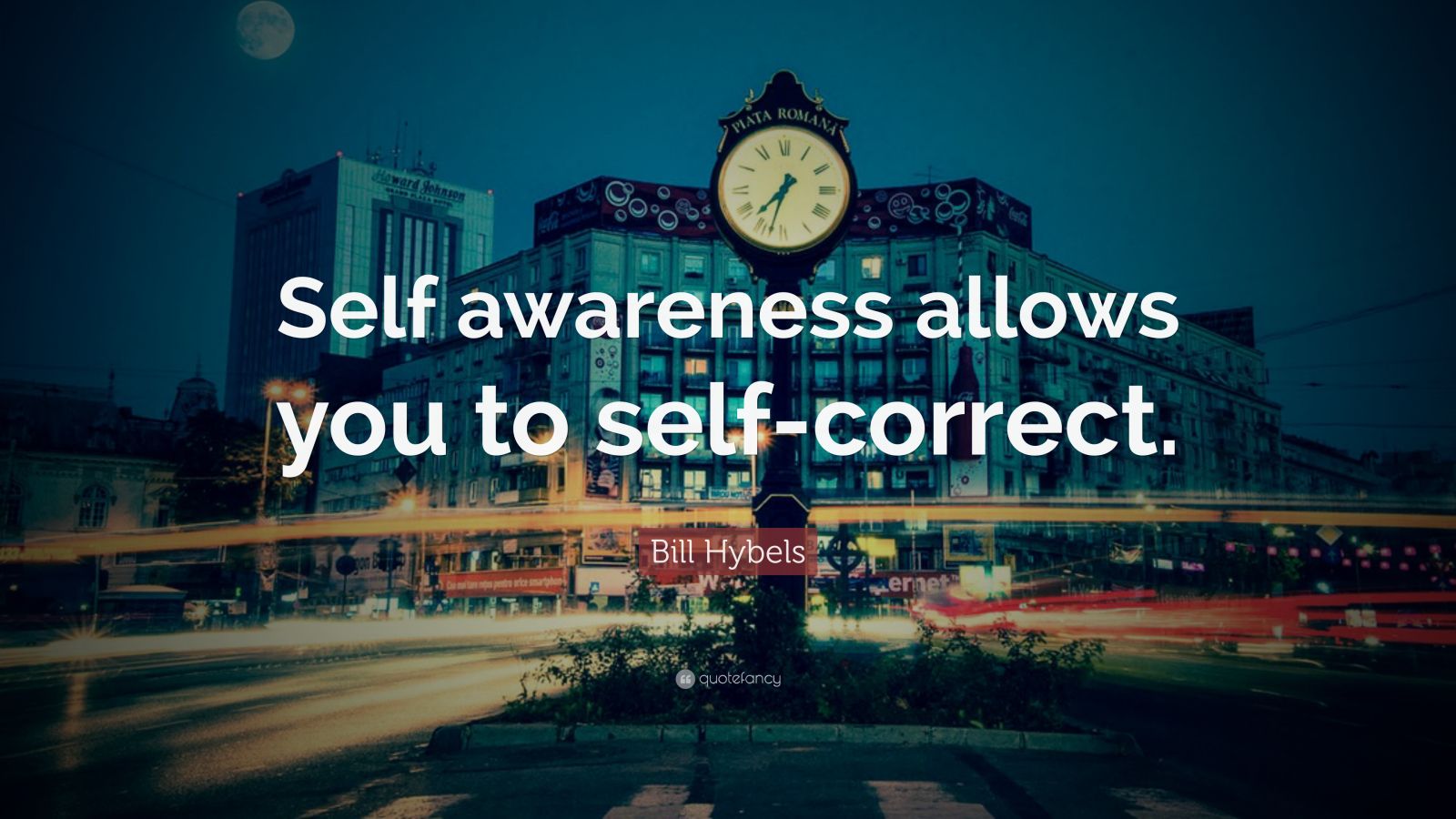 Bill Hybels Quote “Self awareness allows you to selfcorrect.” (9