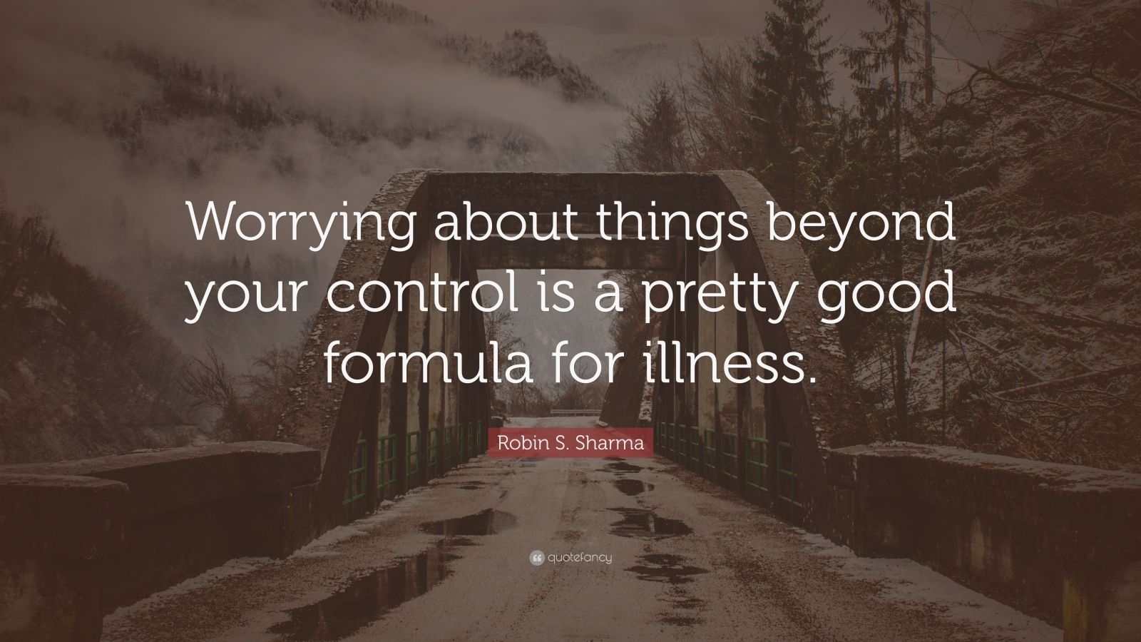 robin-s-sharma-quote-worrying-about-things-beyond-your-control-is-a