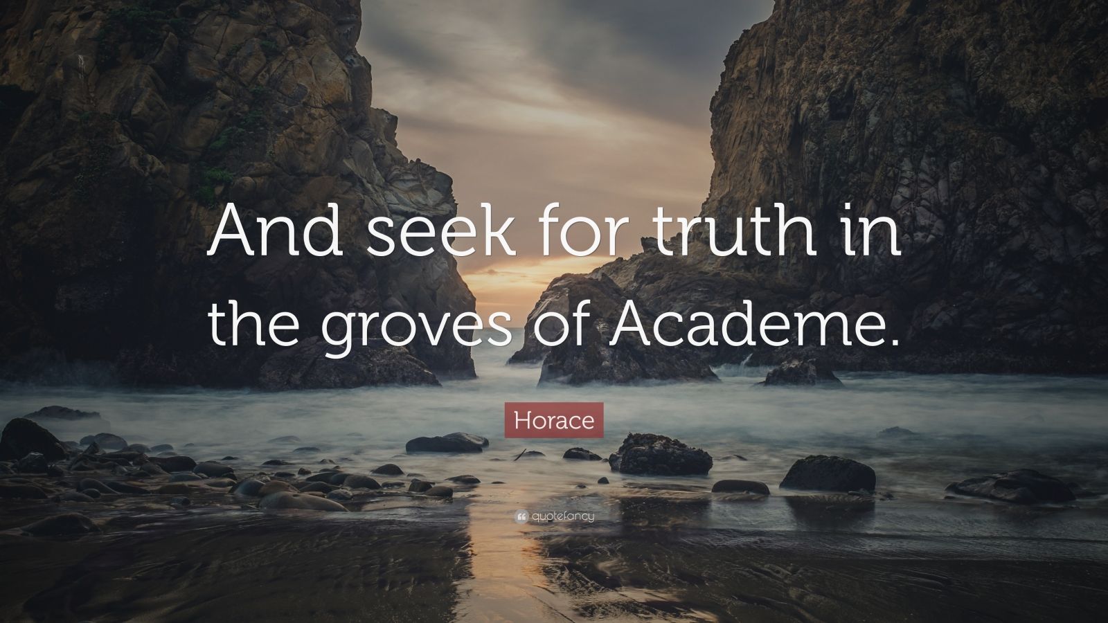 Horace Quote And Seek For Truth In The Groves Of Academe Wallpapers Quotefancy