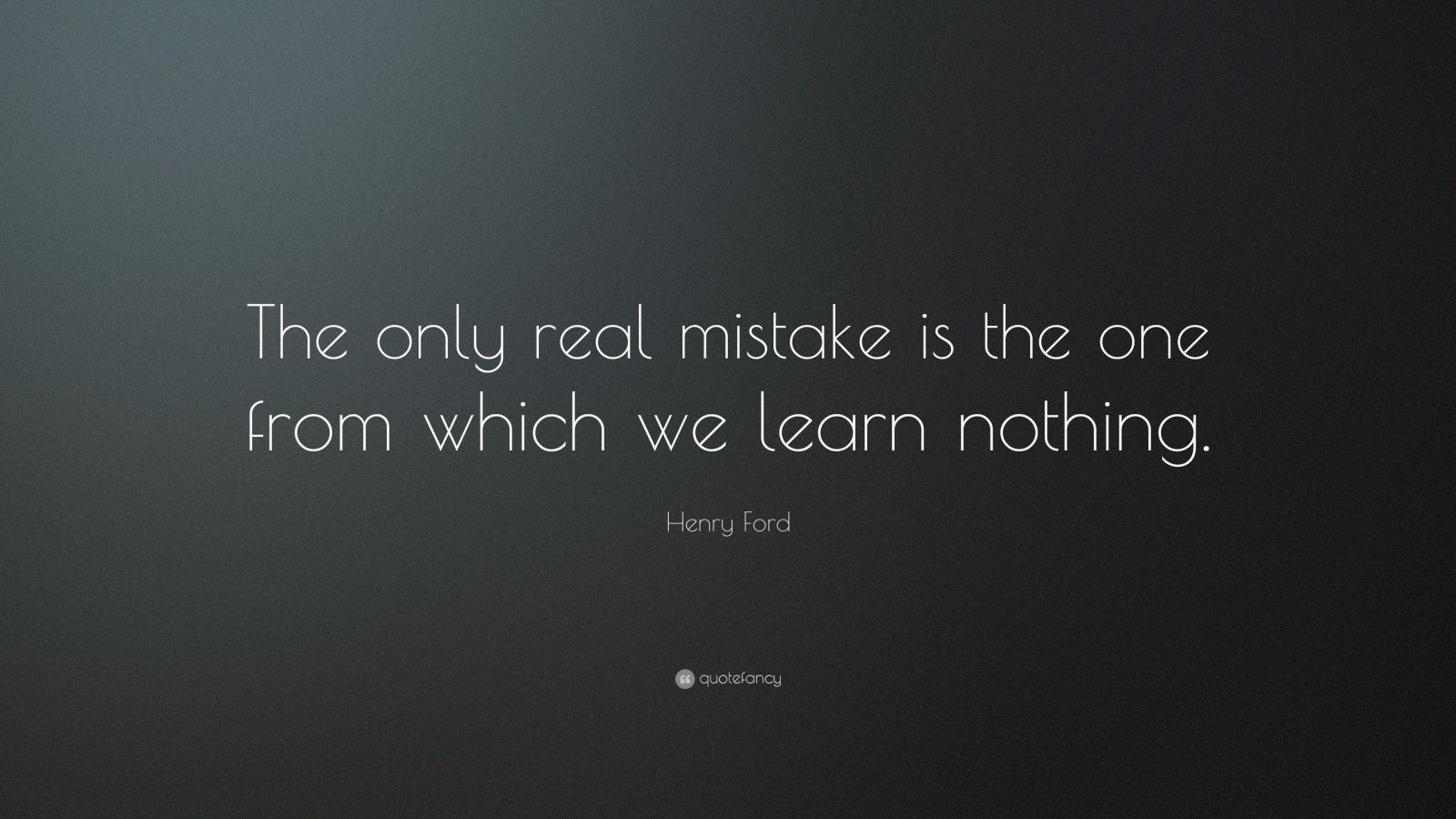 Henry ford i invented nothing new quote #9